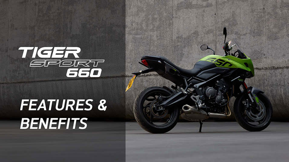 Tiger Sport 660 Features and Benefits