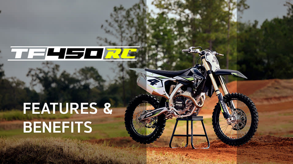 Triumph's TF 450-RC Features and Benefits